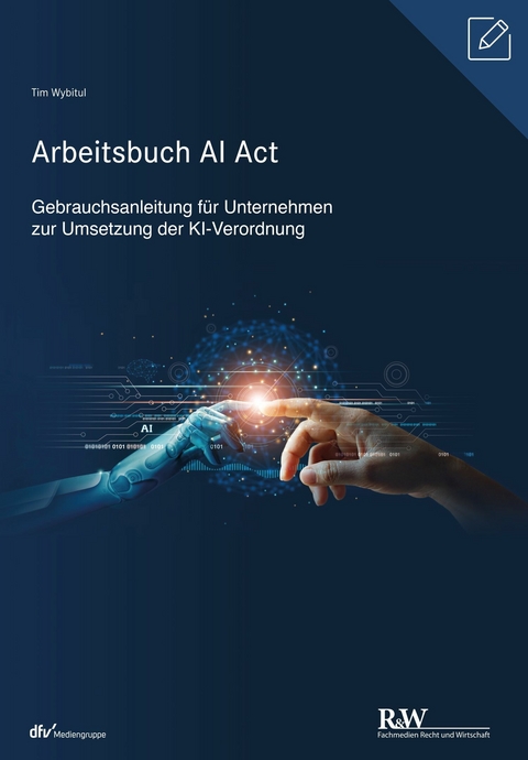 Arbeitsbuch AI Act -  Tim Wybitul