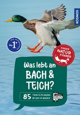 Was lebt an Bach und Teich? Kindernaturf&uuml;hrer - Anita van saan