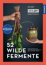 52 wilde Fermente -  Alexis Goertz,  Jonas Grube