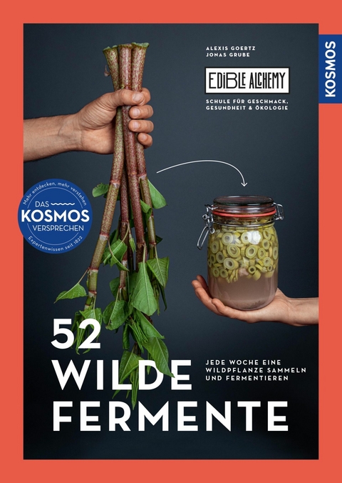 52 wilde Fermente -  Alexis Goertz,  Jonas Grube
