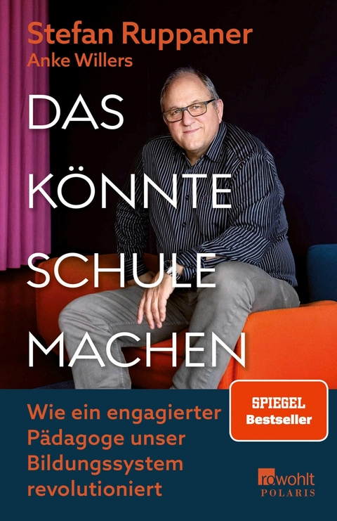 Das k&ouml;nnte Schule machen - Stefan Ruppaner, Anke Willers