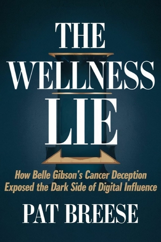 The Wellness Lie
