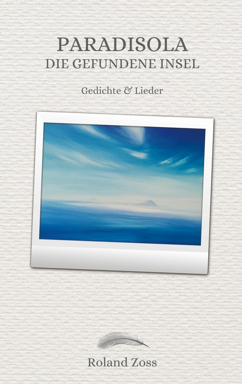 Paradisola - Roland Zoss