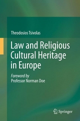 Law and Religious Cultural Heritage in Europe - Theodosios Tsivolas