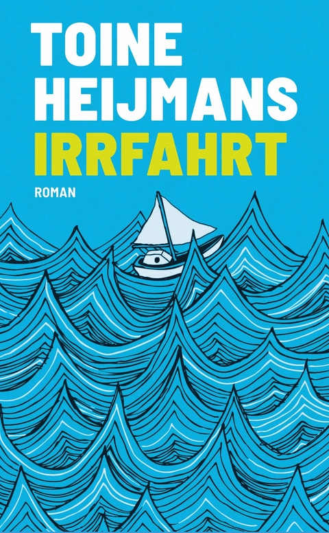 Irrfahrt - Toine Heijmans