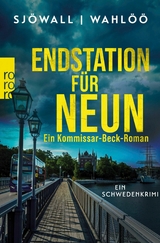 Endstation f&uuml;r neun: Ein Kommissar-Beck-Roman. - Maj Sj&ouml;wall, Per Wahl&ouml;&ouml;