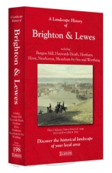 A Landscape History of Brighton & Lewes (1813-1920) - LH3-198 - 