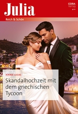 Skandalhochzeit mit dem griechischen Tycoon - Jennie Lucas