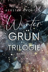 Wintergr&uuml;n Trilogie: Band 1-3 - Kerstin Rachfahl