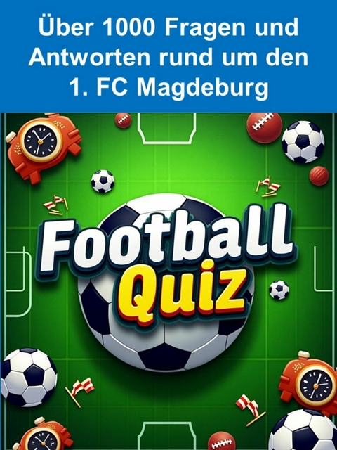 Football-Quiz - 1. FC Magdeburg - Toni Krechel
