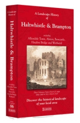 A Landscape History of Haltwhistle & Brampton (1866-1925) - LH3-086 - 