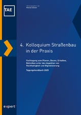 4. Kolloquium Straßenbau in der Praxis - 