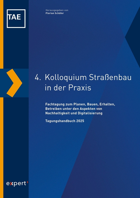 4. Kolloquium Straßenbau in der Praxis - 