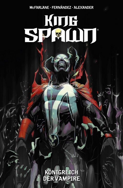 King Spawn (Band 6) - K&ouml;nigreich der Vampire - Todd McFarlane