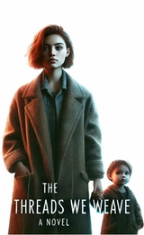 Threads we Weave -  Pieter Hendrik