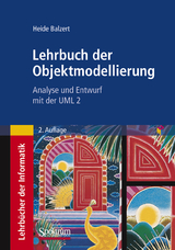 Lehrbuch der Objektmodellierung - Heide Balzert