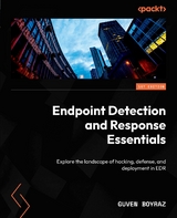 Endpoint Detection and Response Essentials -  Guven Boyraz
