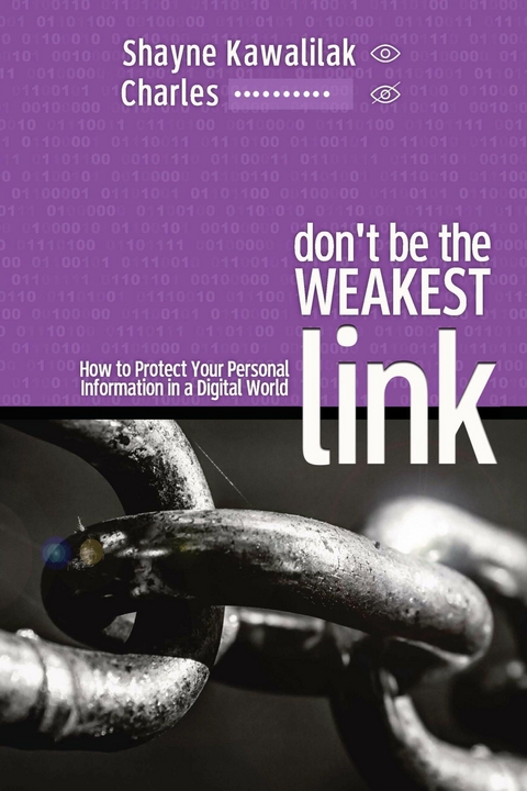 Don't Be the Weakest Link - Shayne Kawalilak