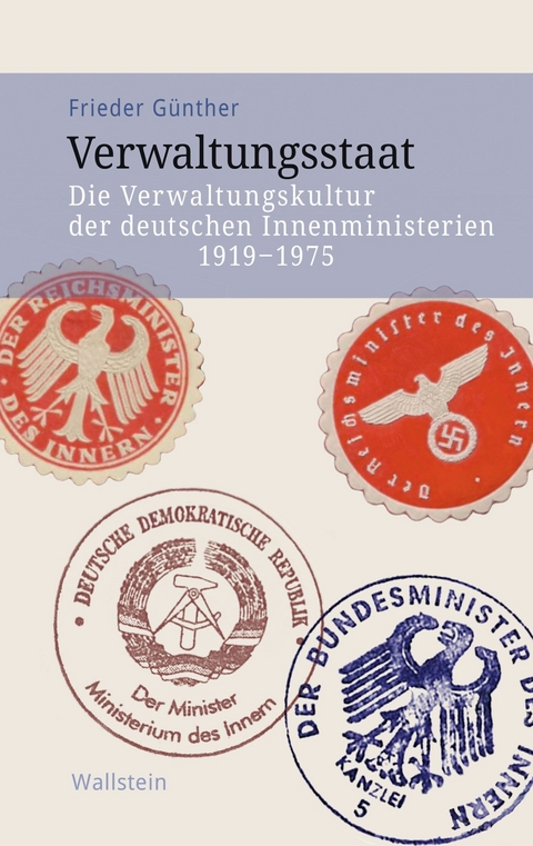 Verwaltungsstaat -  Frieder G&uuml;nther