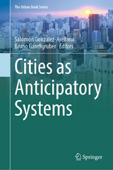 Cities as Anticipatory Systems - 