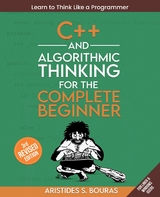 C++ and Algorithmic Thinking for the Complete Beginner -  Aristides Bouras