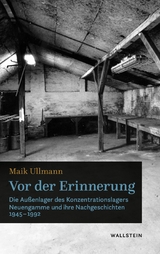 Vor der Erinnerung -  Maik Ullmann