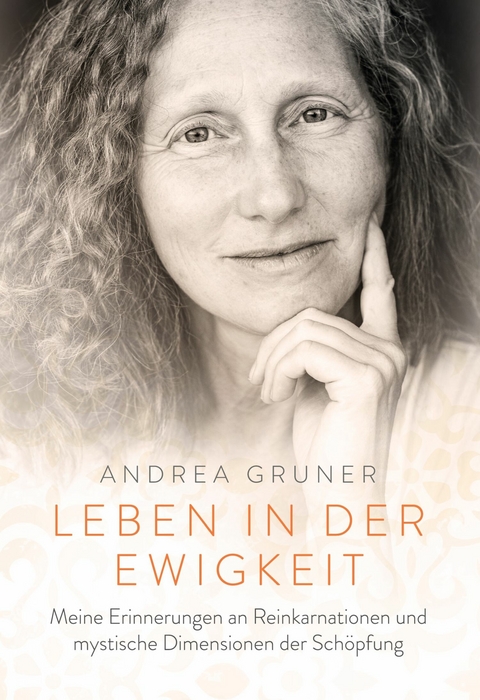 Leben in der Ewigkeit - Andrea Gruner