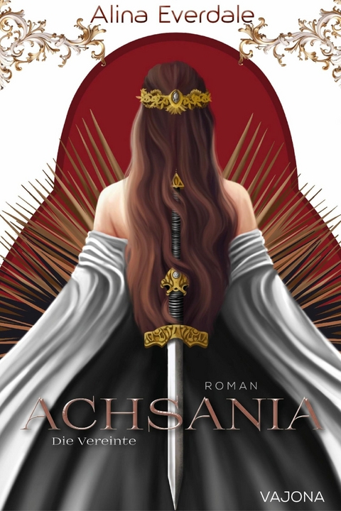 Achsania: Die Vereinte - Alina Everdale