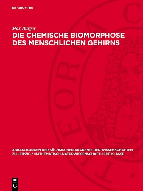Die chemische Biomorphose des menschlichen Gehirns - Max B&uuml;rger