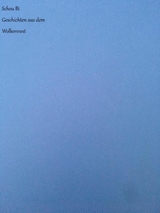 Geschichten aus dem Wolkennest - Schou Bi