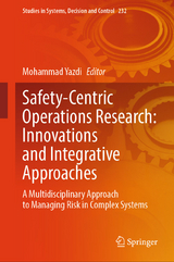 Safety-Centric Operations Research: Innovations and Integrative Approaches - 