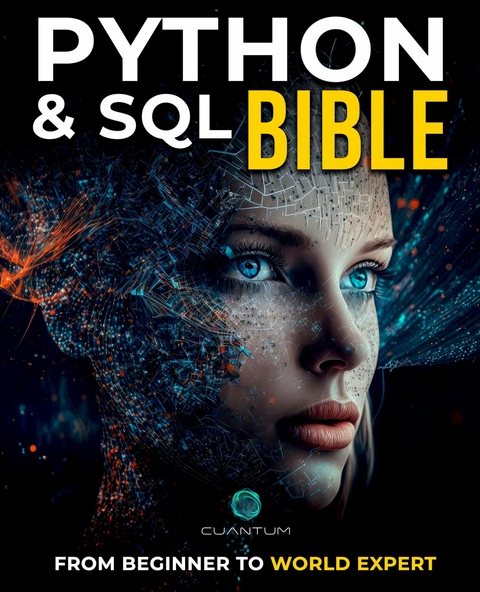 Python and SQL Bible -  Cuantum Technologies LLC