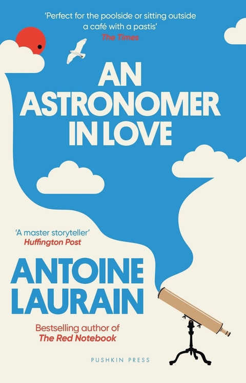 An Astronomer in Love - Antoine Laurain