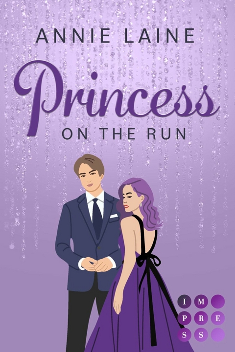 Princess on the Run (Royally in Love 2) - Annie Laine