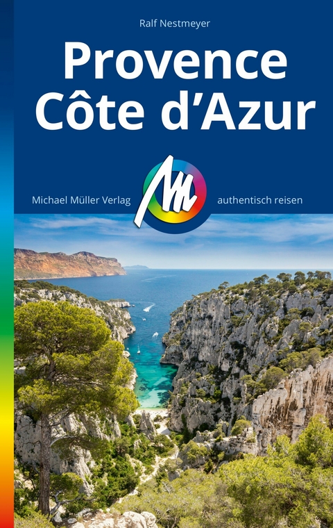 MICHAEL M&Uuml;LLER REISEF&Uuml;HRER Provence & C&ocirc;te d'Azur -  Ralf Nestmeyer