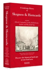 A Landscape History of Skegness & Horncastle (1824-1923) - LH3-122 - 