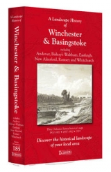 A Landscape History of Winchester & Basingstoke (1810-1919) - LH3-185 - 