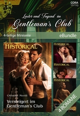 Laster und Tugend im Gentleman's Club - 4-teilige Miniserie - Christine Merrill, Ann Lethbridge, Diane Gaston, Sophia James