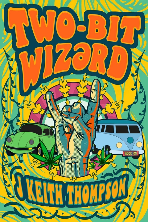Two-Bit Wizərd -  J Keith Thompson