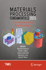 Materials Processing Fundamentals 2025 - 