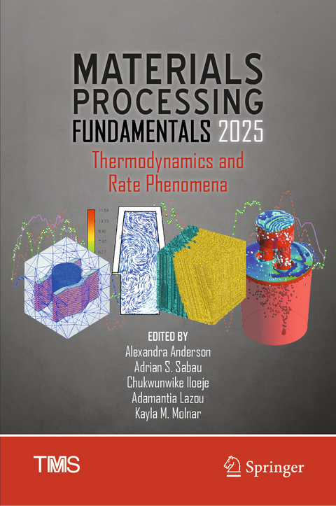 Materials Processing Fundamentals 2025 - 