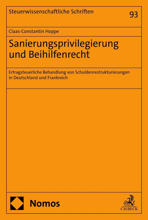 Sanierungsprivilegierung und Beihilfenrecht - Claas-Constantin Hoppe