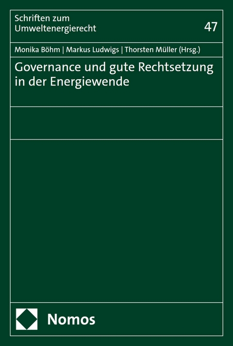 Governance und gute Rechtsetzung in der Energiewende - 