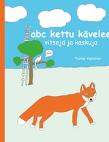abc kettu k&auml;velee - Tuomas V&auml;&auml;t&auml;inen
