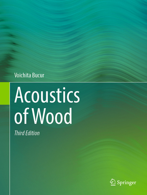 Acoustics of Wood - Voichita Bucur
