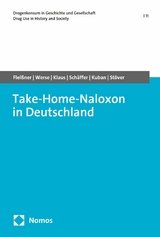 Take-Home-Naloxon in Deutschland - Simon Flei&szlig;ner, Bernd Werse, Luise Klaus, Dirk Sch&auml;ffer, Maria Kuban, Heino St&ouml;ver