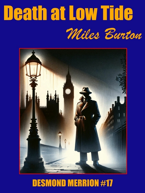 Death at Low Tide -  Miles Burton