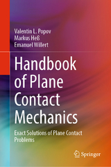 Handbook of Plane Contact Mechanics - Valentin L. Popov, Markus Heß, Emanuel Willert