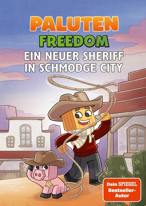Ein neuer Sheriff in Schmodge City -  Paluten