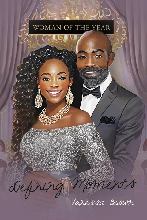 Defining Moments -  Vanessa Brown